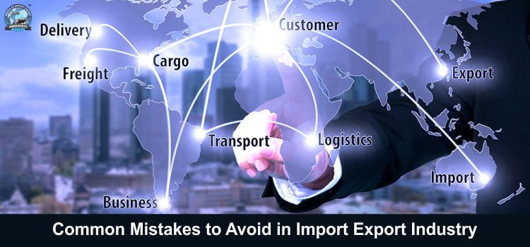 Common Mistakes to Avoid in Import Export