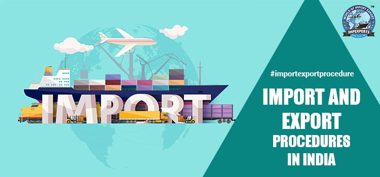 Import Export Procedure